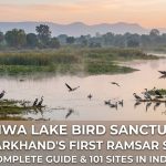 Udhwa Lake Bird Sanctuary declared the first Ramsar site in Jharkhand with wetland birds and landscape