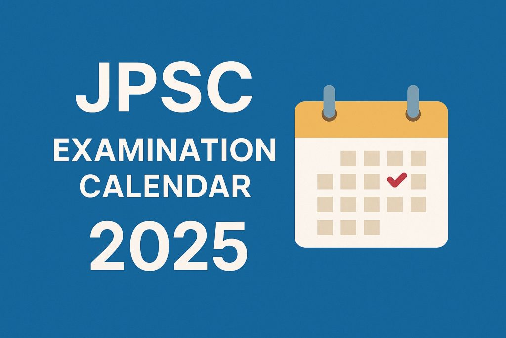 JPSC Examination Calendar 2025