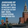 Indian representation at Moscow Victory Day 2025 with military parade at Red Square, showcasing India-Russia ties.