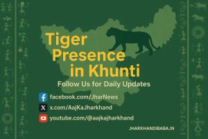 Map of Jharkhand with tiger silhouette and headline “Tiger Presence in Khunti” – tribal motifs and forest colors used.