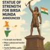 Statue of Strength for Birsa Munda Announced
