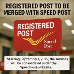 Registered Post to be merged with Speed Post from September 1, 2025 – Department of Posts announcement.