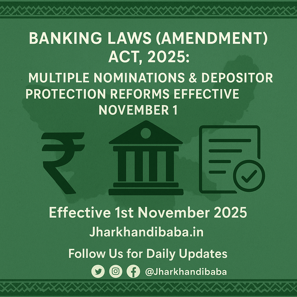 Banking Laws Amendment Act 2025 - Multiple Nominations and Depositor Protection effective November 1, 2025 with up to 4 nominees per account