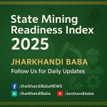 State Mining Readiness Index 2025 India Official Rankings - Madhya Pradesh, Rajasthan, Gujarat top mining states