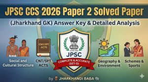 JPSC CCS 2026 Paper 2 Jharkhand GK Solved Question Paper with Answer Key