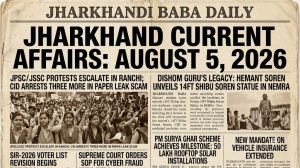 Jharkhand Current Affairs 5 August 2026