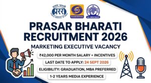 Prasar Bharati Marketing Executive Recruitment 2026
