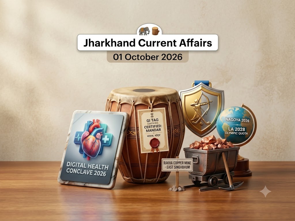 Jharkhand Current Affairs 01 October 2026 - Mandar GI Tag, Digital Health Conclave, and Rakha Copper Mine