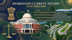 Jharkhand Current Affairs 28 October 2026